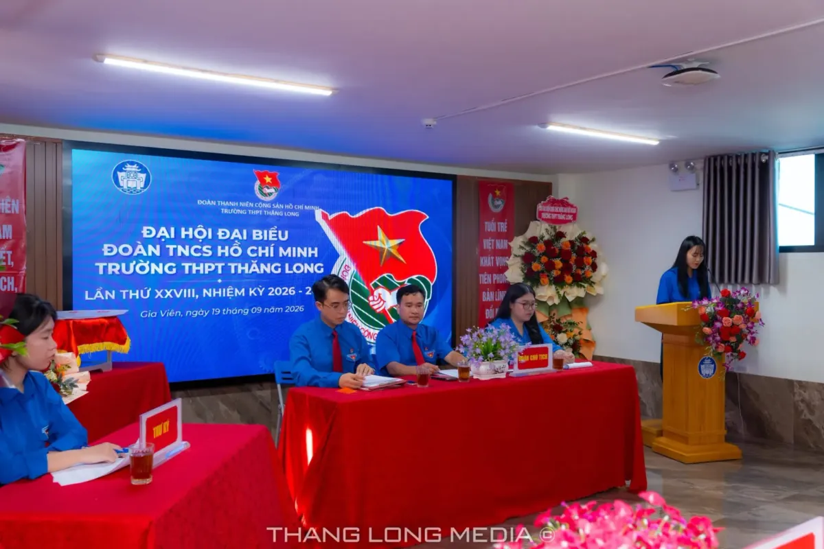 KHẮC GHI DẤU ẤN - VỮNG BƯỚC TƯƠNG LAI - ĐẠI HỘI ĐẠI BIỂU ĐOÀN TNCS HỒ CHÍ MINH TRƯỜNG THPT THĂNG LONG NHIỆM KỲ 2026 – 2027 1 06 1